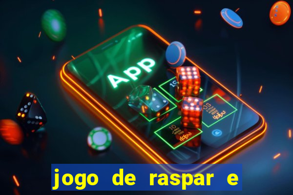 jogo de raspar e ganhar dinheiro de verdade